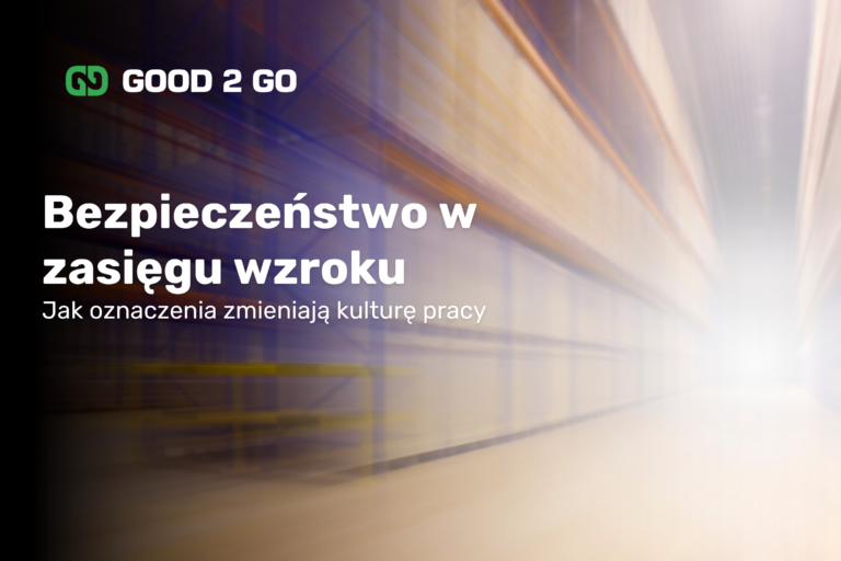 Bezpieczeństwo w zasięgu wzroku. Jak oznaczenia zmieniają kulturę pracy