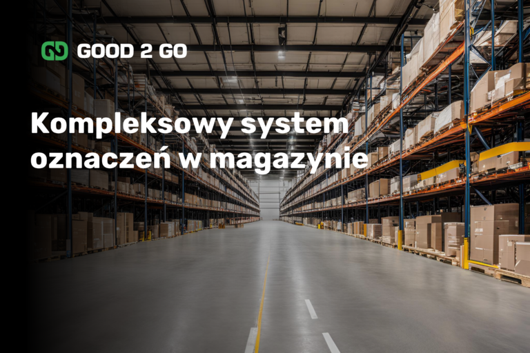 Kompleksowy system oznaczeń w magazynie – jak uporządkować lokalizację, ruch i bezpieczeństwo